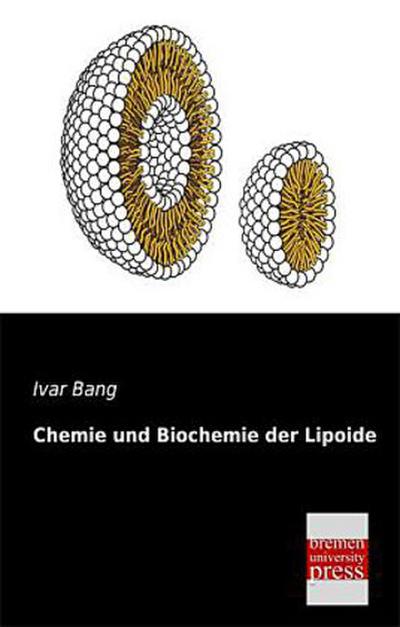 Chemie und Biochemie der Lipoide