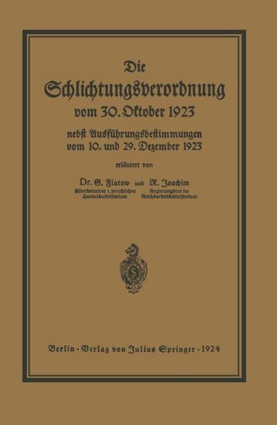 Die Schlichtungsvcrordnung vom 30.Oktober 1923