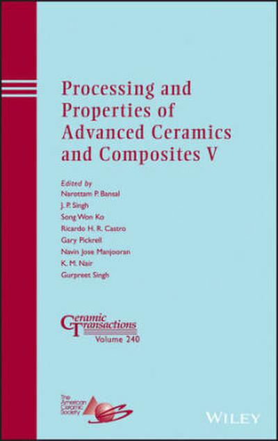 Processing and Properties of Advanced Ceramics and Composites V
