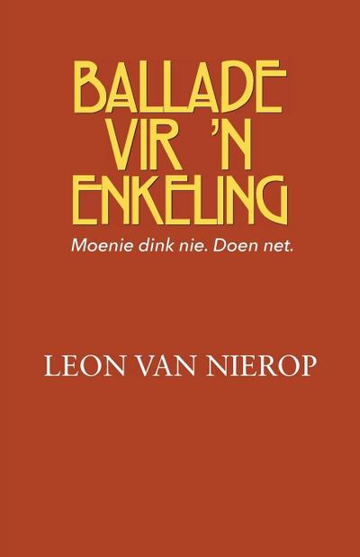 Ballade vir ’n enkeling