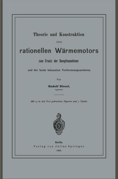 Theorie und Konstruktion eines rationellen Wärmemotors