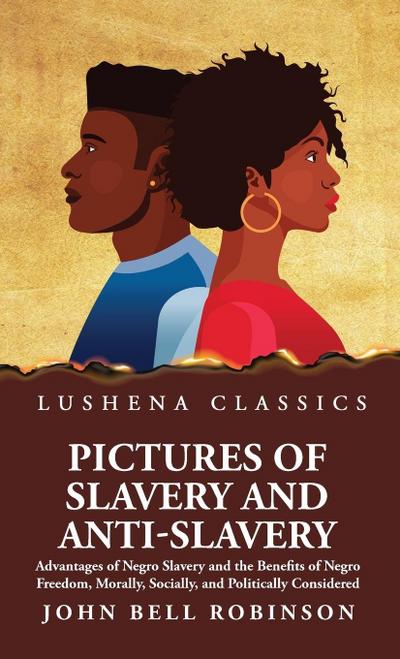 Pictures of Slavery and Anti-Slavery