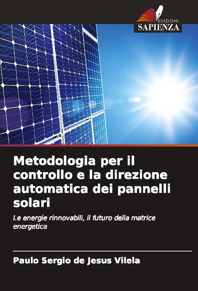Metodologia per il controllo e la direzione automatica dei pannelli solari