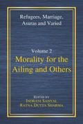 Morality for the Ailing and Others