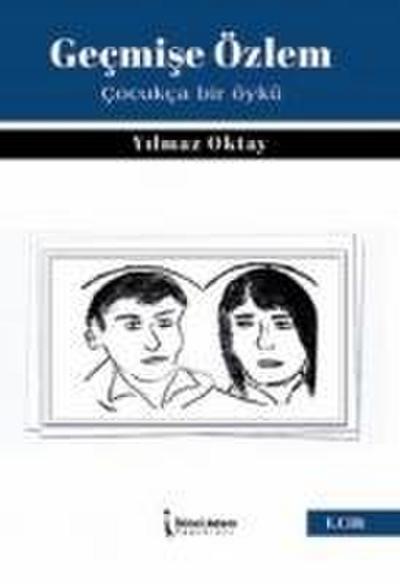 Gecmise Özlem