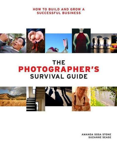 The Photographer’s Survival Guide