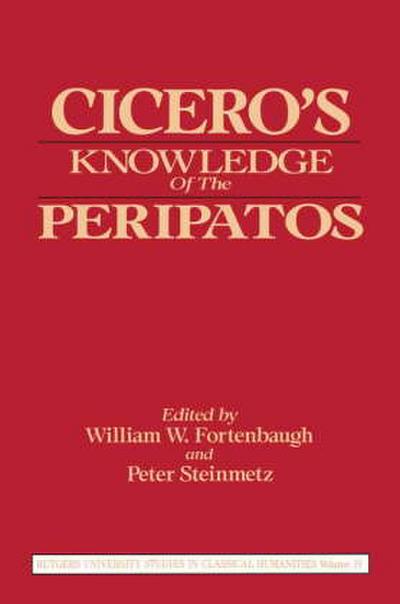 Cicero’s Knowledge of the Peripatos