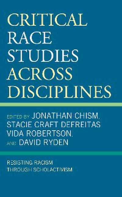 Critical Race Studies Across Disciplines
