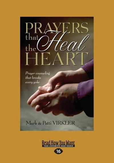 Prayers That Heal The Heart (Large Print 16pt)