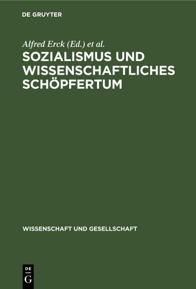 Sozialismus und wissenschaftliches Schöpfertum