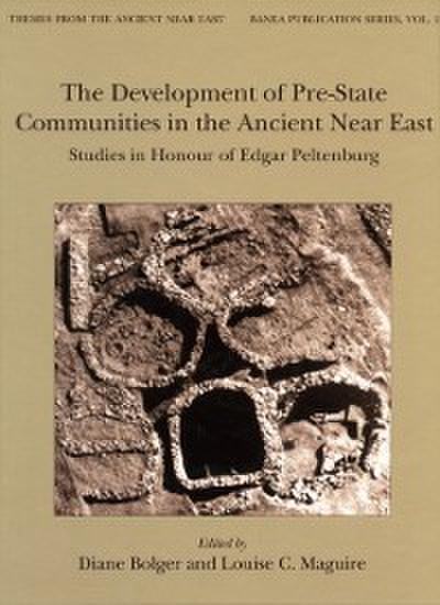 Development of Pre-State Communities in the Ancient Near East