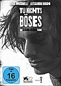 Tu nichts Böses-Non essere cattivo
