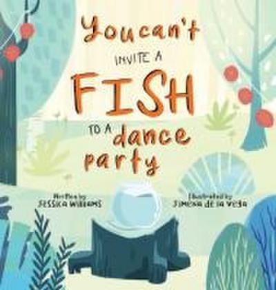 You Can’t Invite a Fish to a Dance Party