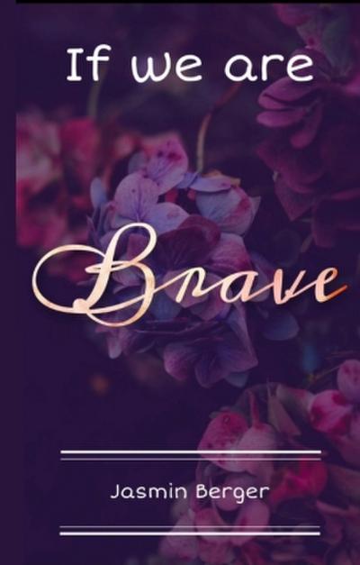 If we are Brave