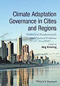 Climate Adaptation Governance in Cities and Regions