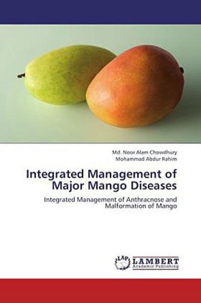 Integrated Management of Major Mango Diseases