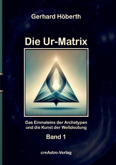 Die Ur-Matrix
