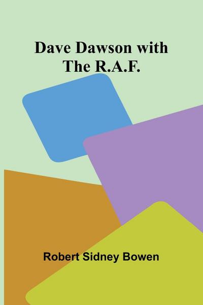Dave Dawson With The R.A.F.