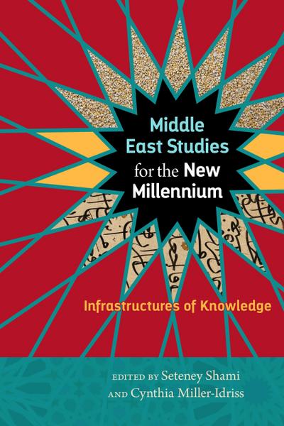 Middle East Studies for the New Millennium