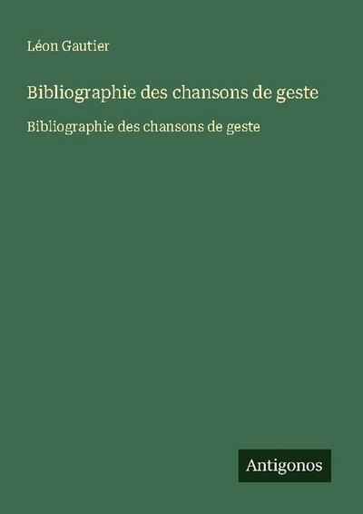 Bibliographie des chansons de geste