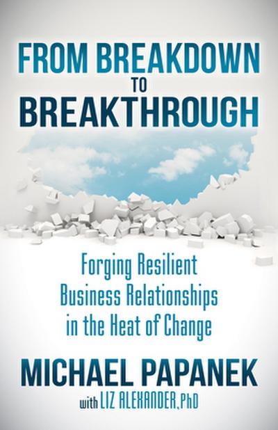 From Breakdown to Breakthrough