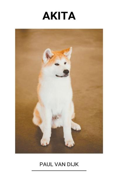 Dijk, P: Akita