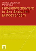 Parteienwettbewerb in den Deutschen Bundesländern (German Edition)
