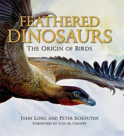 Feathered Dinosaurs - John Long