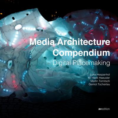 Media Architecture Compendium