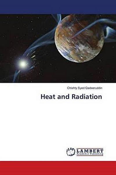 Heat and Radiation