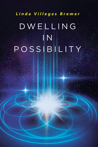 Dwelling in Possibility