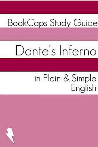 Dante’s Inferno In Plain and Simple English