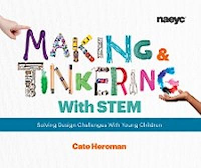 Making and Tinkering With STEM