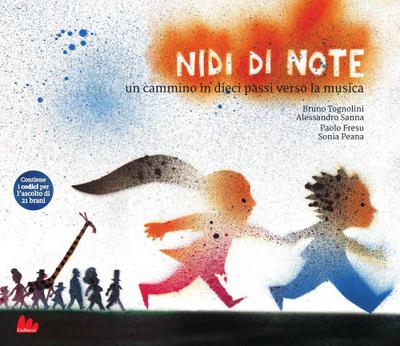 Nidi di note. Un cammino in dieci passi verso la musica