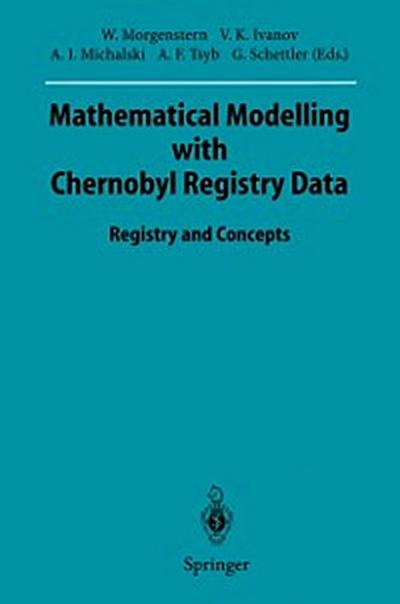 Mathematical Modelling with Chernobyl Registry Data