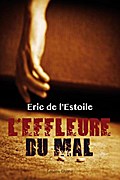 L’effleure du mal