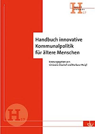 Handbuch innovative Kommunalpolitik für ältere Menschen