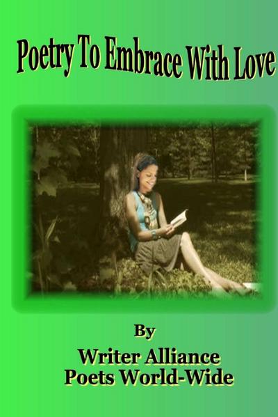 Poetry to Embrace With Love