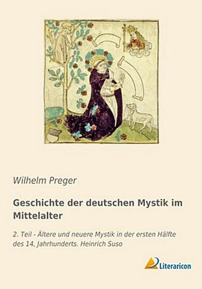 Geschichte der deutschen Mystik im Mittelalter