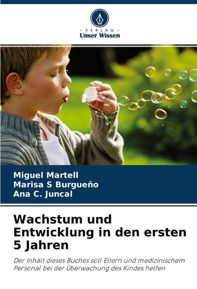 Wachstum und Entwicklung in den ersten 5 Jahren