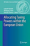Allocating Taxing Powers within the European Union