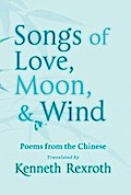 Songs of Love, Moon, & Wind
