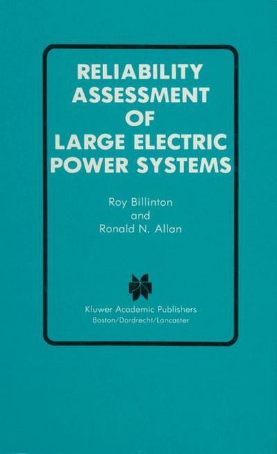 Reliability Assessment of Large Electric Power Systems