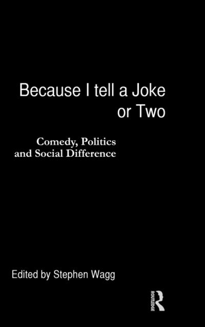 Because I Tell a Joke or Two