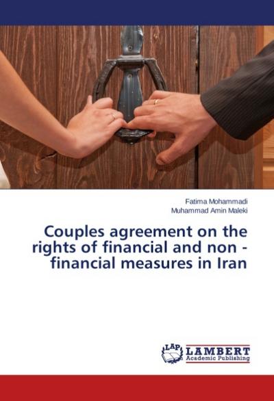 Couples agreement on the rights of financial and non - financial measures in Iran