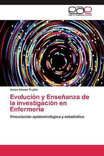 Evolución y Enseñanza de la investigación en Enfermería