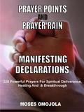 Prayer points and prayer rain manifesting declarations
