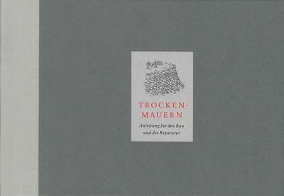Trockenmauern: Anleitung für den Bau und die Reparatur