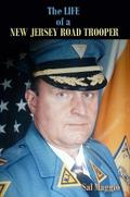 The Life of a New Jersey Road Trooper