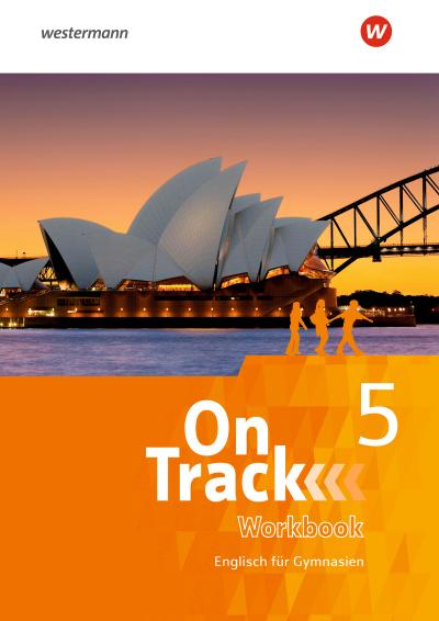 On Track 5. Workbook. Englisch für Gymnasien